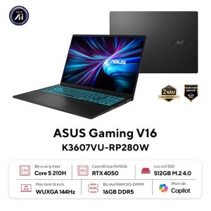 Laptop Asus Vivobook 16 K3607VU-RP280W (Intel Core 5 Processor 210H | 16GB | 512GB | RTX 4050 | 16 inch WUXGA 144Hz | Win 11 | Đen)