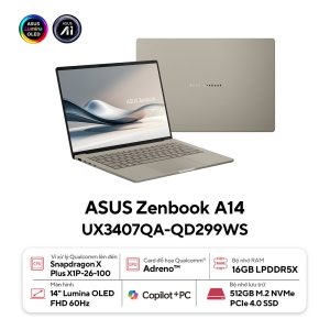 Laptop Asus ZenBook A14 UX3407QA-QD299WS (Snapdragon X X1 26 100 | 16GB | 512GB | 14 inch WUXGA OLED | Win 11 | Office)