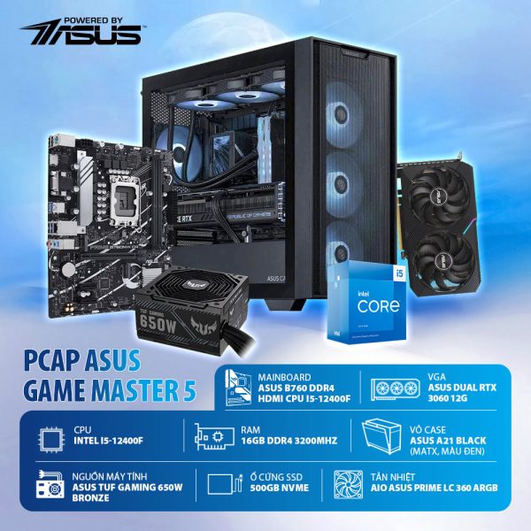 PCAP ASUS ROG AI TUF Gaming 5 ( i5 12400F - 16GB DDR4 - RTX 3060 - SSD 500GB - PSU 650W )