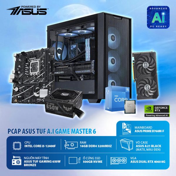 PCAP ASUS ROG AI TUF Gaming 6 ( i5 12400F - 16GB DDR4 - RTX 4060 - SSD 500GB - PSU 650W)